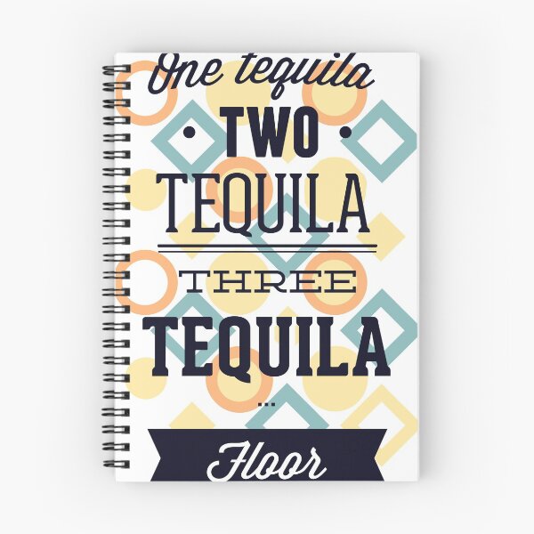 Item preview, 1 tequila 2 tequila 3 tequila floor designed and sold by Nikisha J.