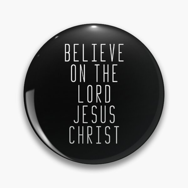 Item preview, Believe on the Lord Jesus Christ designed and sold by Logosdesignshop.