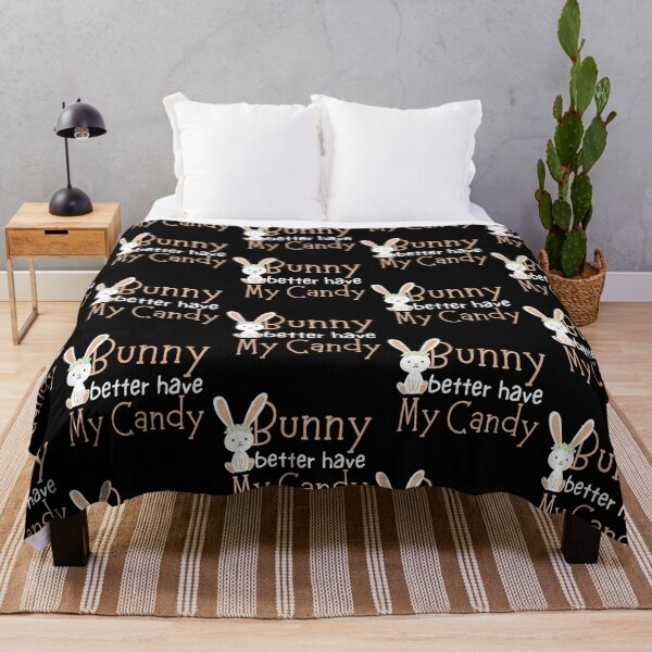 Item preview, Bunny Better Have My Candy Sweet Design designed and sold by SweetAndSpice.