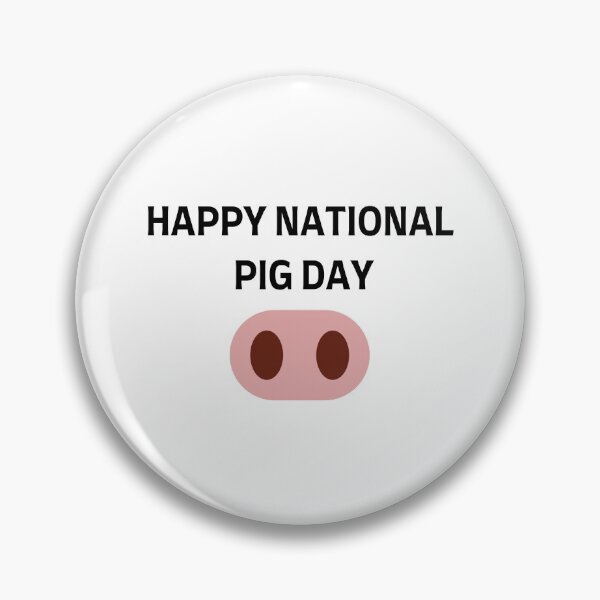 Item preview, Happy National Pig Day, Pig Nose designed and sold by dress-in.