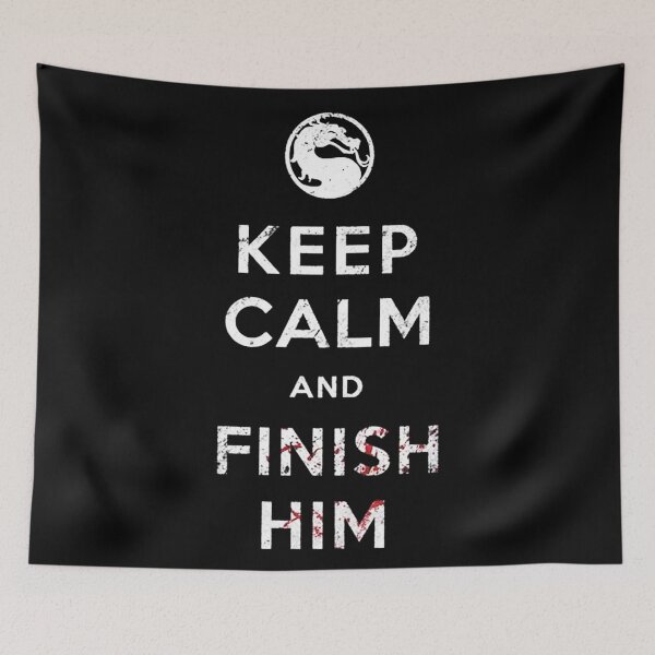 Item preview, Mortal Kombat Keep Calm And Finish Him designed and sold by Shinobi23.