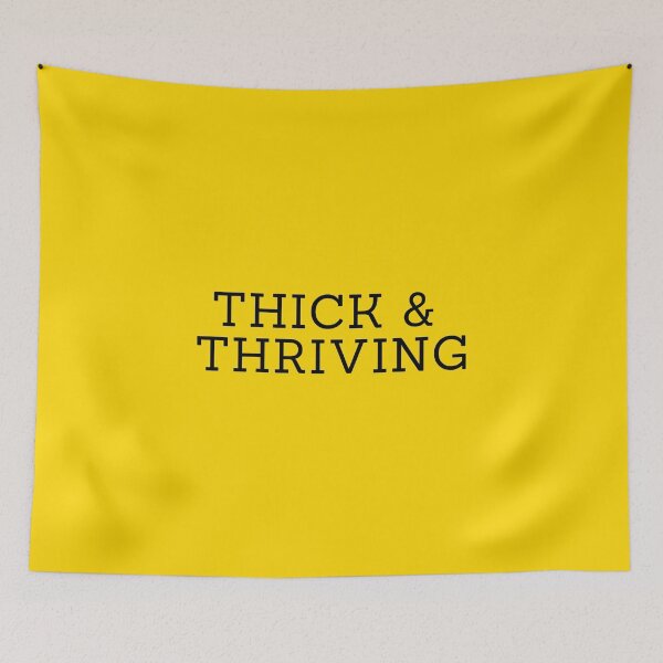Item preview, Thick & Thriving Body Positivity Quote Gold designed and sold by JustAMillenial -.