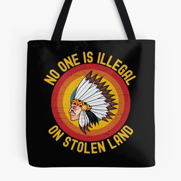 Item preview, Immigrant, No One Is Illegal On Stolen Land designed and sold by ds-4.