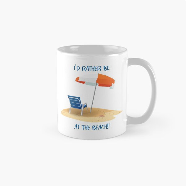 Item preview, I'd Rather Be At The Beach!! Umbrella, Chair, and Sand design designed and sold by LeftFieldFunny.