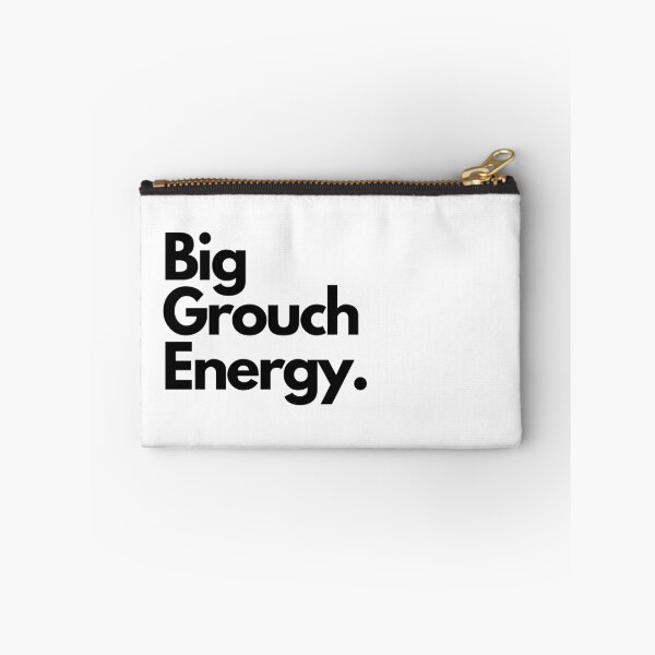 Item preview, Big Grouch Energy designed and sold by Artsy AF.