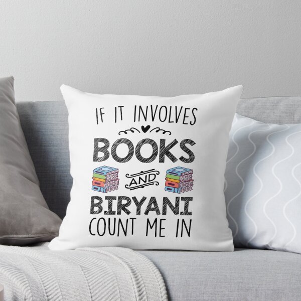 Item preview, If It Involves Books And Biryani Count Me In designed and sold by kamrankhan.