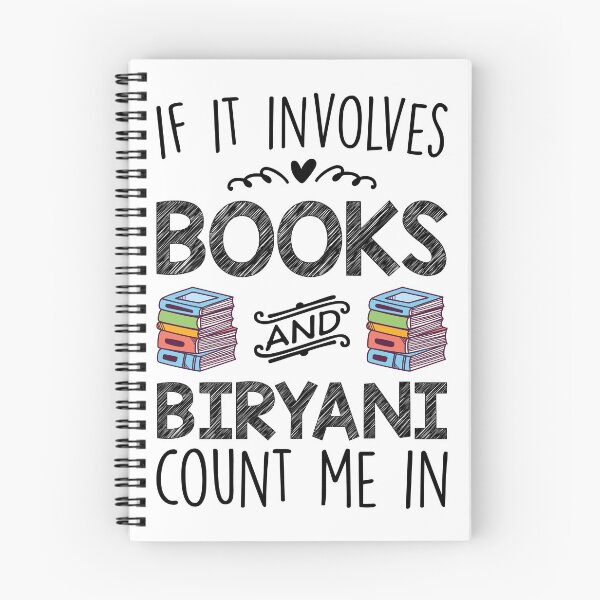 Item preview, If It Involves Books And Biryani Count Me In designed and sold by kamrankhan.