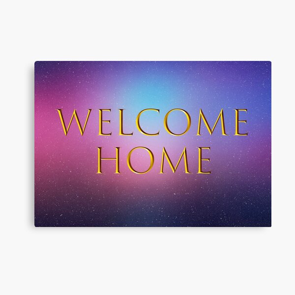 Welcome Home Canvas Print