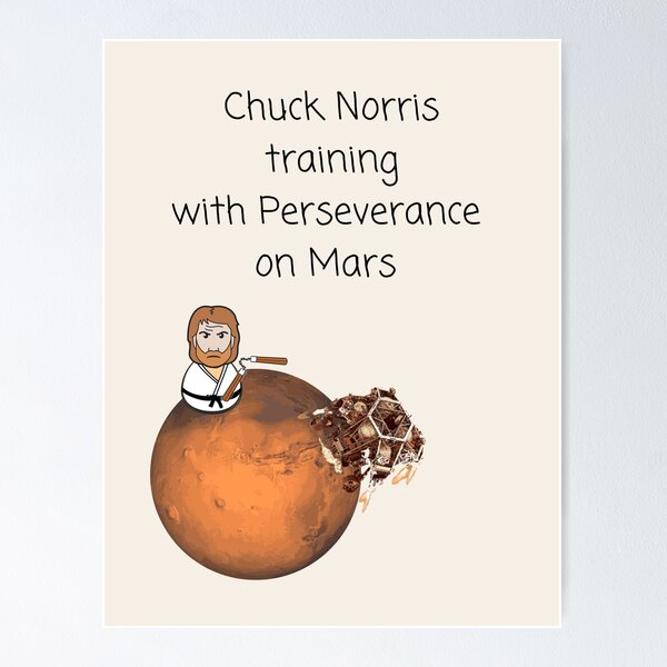 Item preview, Chuck Norris training with Perseverance on Mars  designed and sold by albix81.