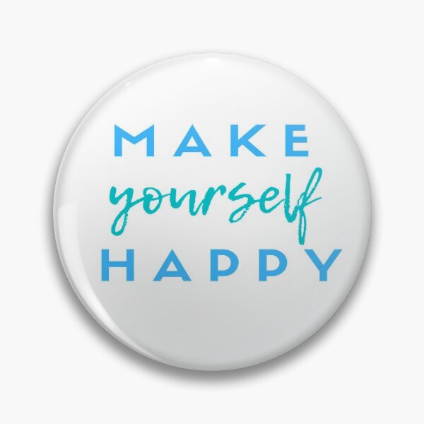 Item preview, Make Yourself Happy-Inspirational Quote designed and sold by DigitalNobleman.