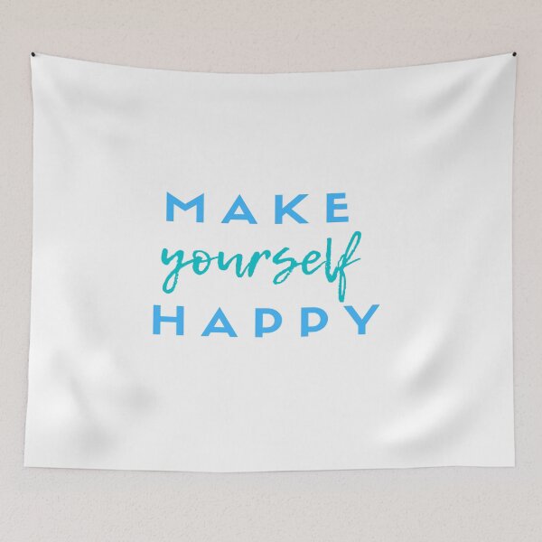 Item preview, Make Yourself Happy-Inspirational Quote designed and sold by DigitalNobleman.