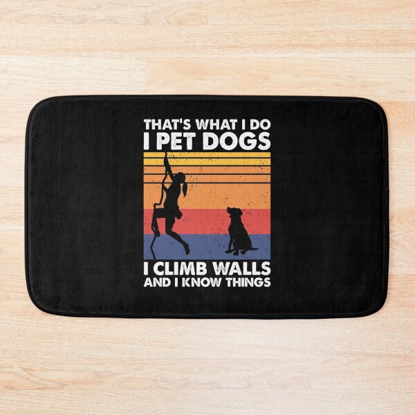 Item preview, Pet Dogs Climb Walls Bouldering Climbing Woman designed and sold by TheReallyNiceStuff.