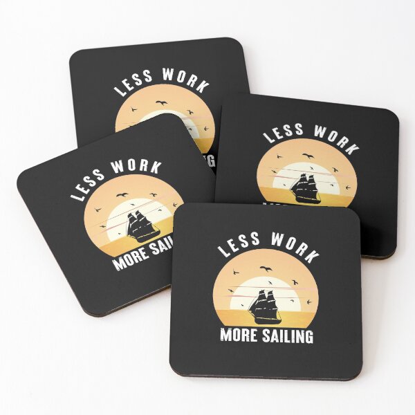 Item preview, Less Work More Sailing - sailing designed and sold by NSTeeDesign.