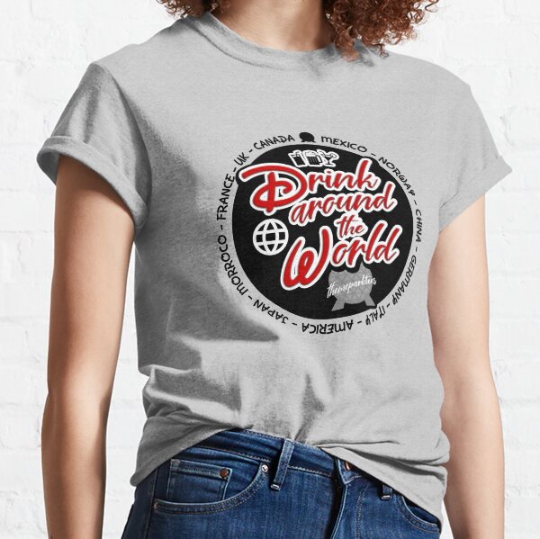 Drink Around the World Classic T-Shirt