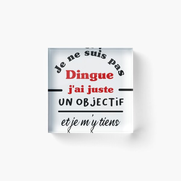 Aperçu de l'œuvre Je ne suis pas dingue, j'ai un objectif et je m'y tiens créée et vendue par saturdayride.