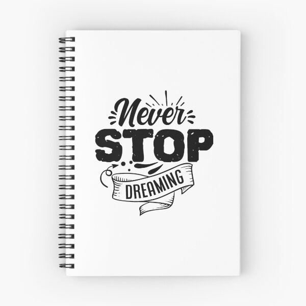 Item preview, Never Stop Dreaming designed and sold by Spot Sweet.