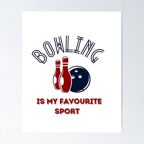 Item preview, Bowling Is My Favourite Sport designed and sold by SportyDogShop.