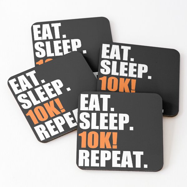 Item preview, Eat, sleep, 10k, repeat designed and sold by Bojkiw.