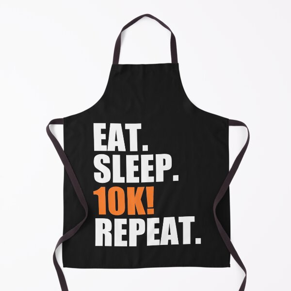 Item preview, Eat, sleep, 10k, repeat designed and sold by Bojkiw.