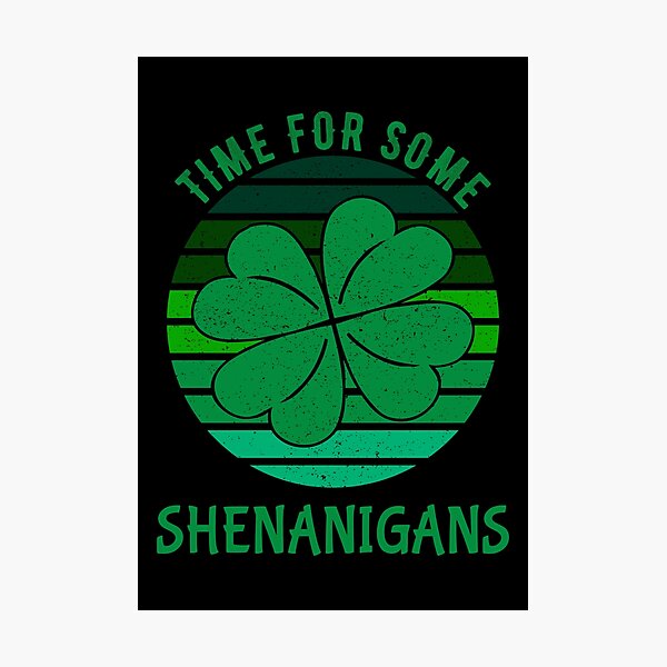 Item preview, Time For Some Shenanigans designed and sold by Adel Qasem.