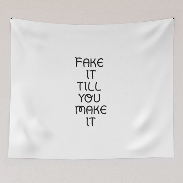 Item preview, Fake it till you make it designed and sold by Textbubble.