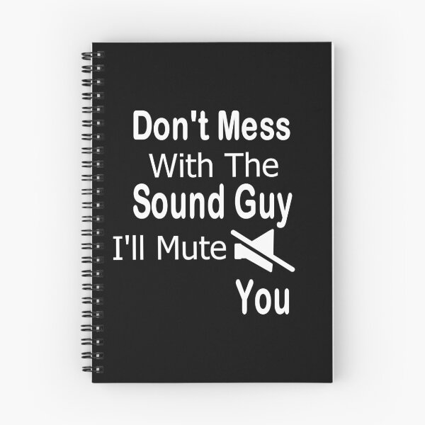 Item preview, Don't mess with sound guy, I'll mute you designed and sold by Peace Cyebukayire.