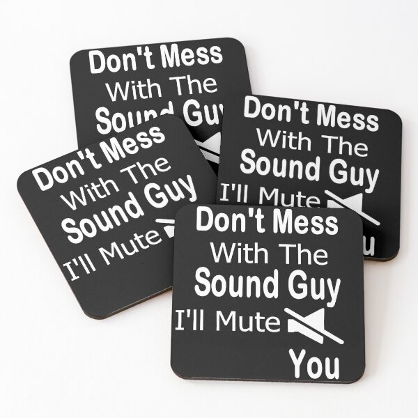 Item preview, Don't mess with sound guy, I'll mute you designed and sold by Peace Cyebukayire.