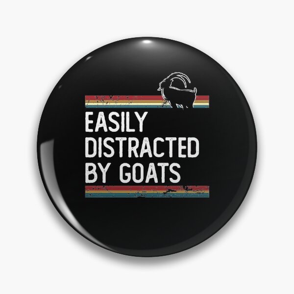 Item preview, Easily distracted by goats designed and sold by noahs-shop.