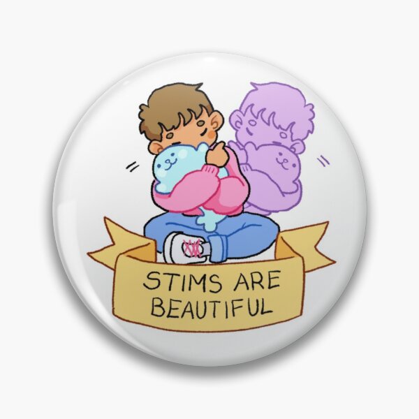 Autism Stims Are Beautiful Pin