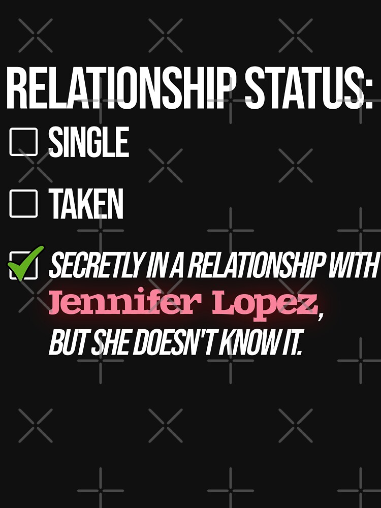 Disover Relationship with Jennifer Lopez  T-Shirt