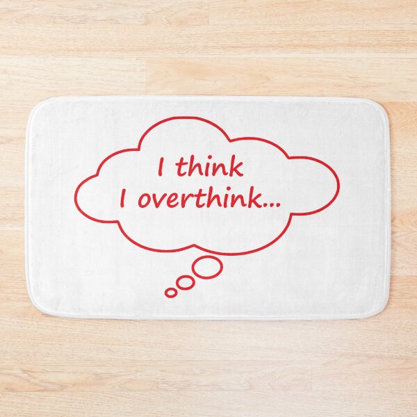 Item preview, I think I overthink designed and sold by ThingsForFun.