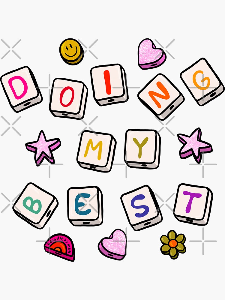 Thumbnail 3 of 3, Sticker, Doing My Best designed and sold by doodlebymeg.