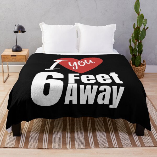 Item preview, I Love You Six Feet Away - Funny designed and sold by youngdstag.