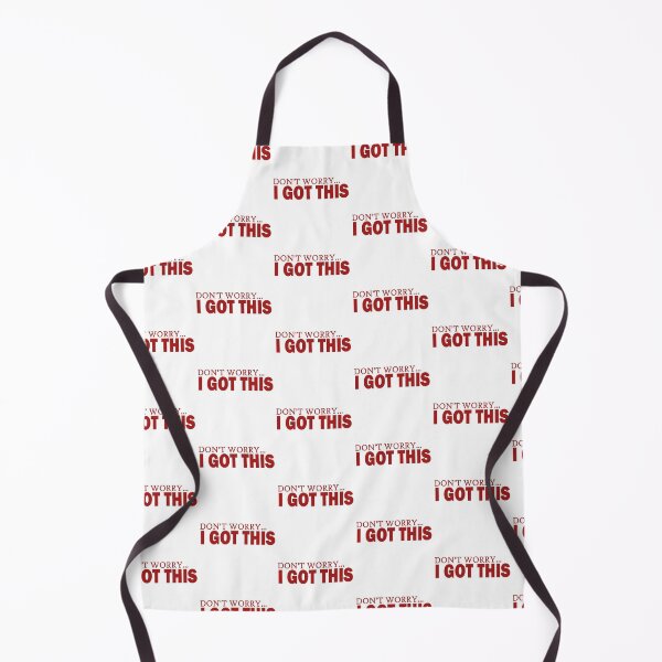 Item preview, Don't Worry, I Got This designed and sold by Junasaji.