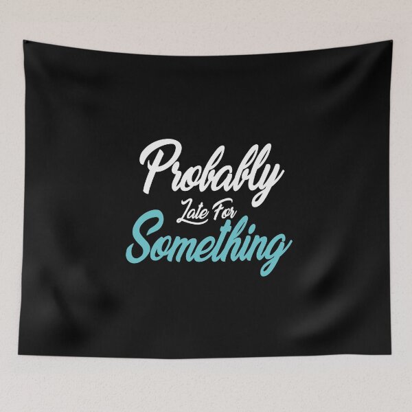 Item preview, probably late fore something: family Shirts, dad shirt, Funny Men's Women's T-Shirt Gift Idea Tee Shirt, Mom quote Sweatshirt. designed and sold by comeonyassine21.
