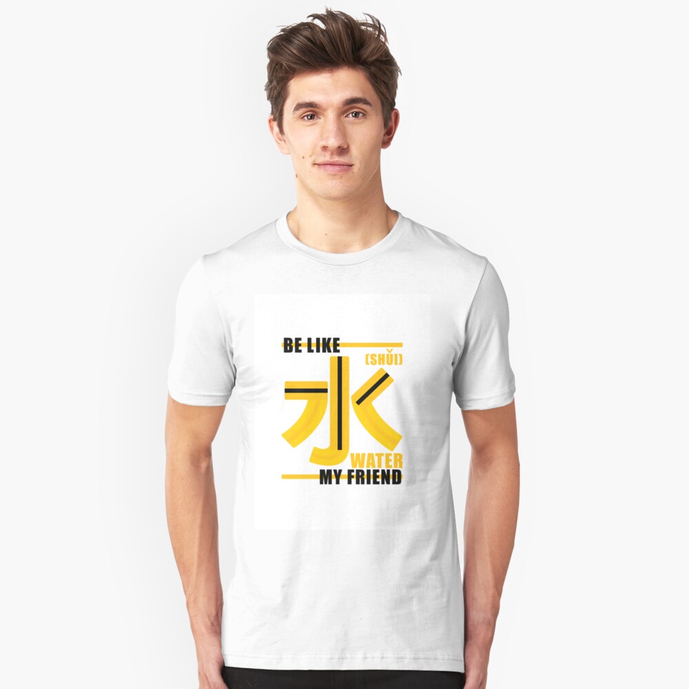 be like water t shirt