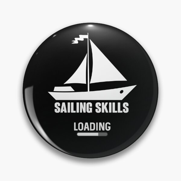 Item preview, Sailing Skills Loading - Learn To Sail - Captain Skipper Sailing designed and sold by NSTeeDesign.