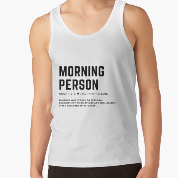 Morning person Tank Top