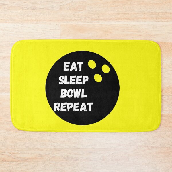 Item preview, eat sleep bowl repeat designed and sold by Zaibo.