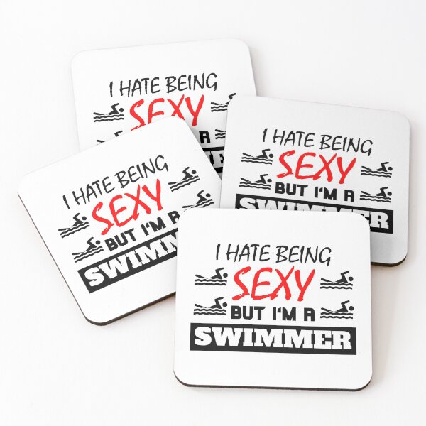 Item preview, I Hate Being Sexy But I'm A Swimmer designed and sold by OMdesigns93.