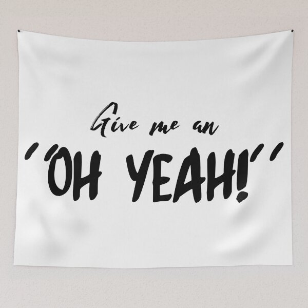 Item preview, Harry Styles "Give me an "OH YEAH!" designed and sold by Yulia Khrushcheva.