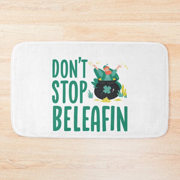 Item preview, Don’t Stop BeLeafin designed and sold by TheFlipRepublic.