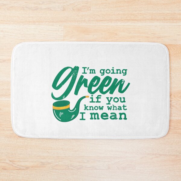 Item preview, I’m going green, if you know what I mean designed and sold by TheFlipRepublic.