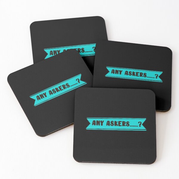 Item preview,  Any askers? designed and sold by papaipapai198.