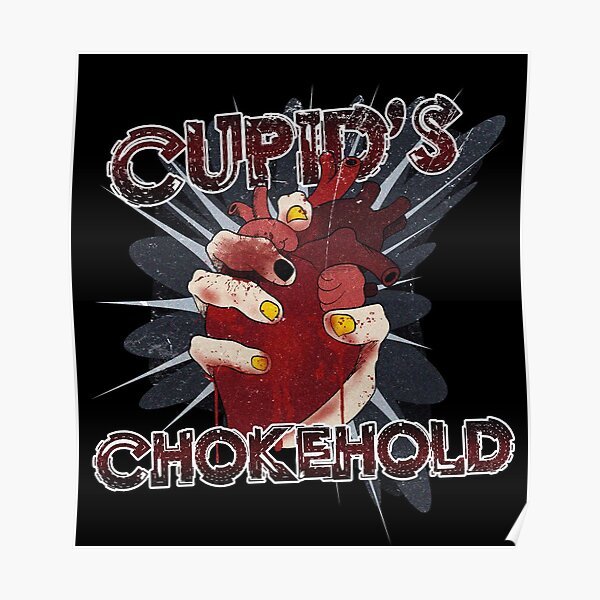 cupid-s-chokehold-poster-by-artclx-redbubble