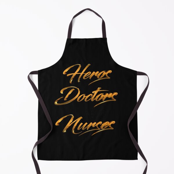 Item preview, Nurses and doctors are heroes designed and sold by ThebestArtshop.