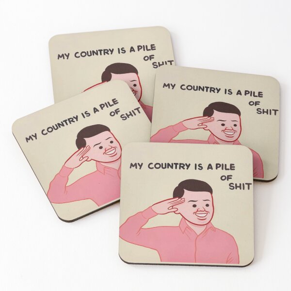 Item preview, my country is a pile of shit designed and sold by Mazao.