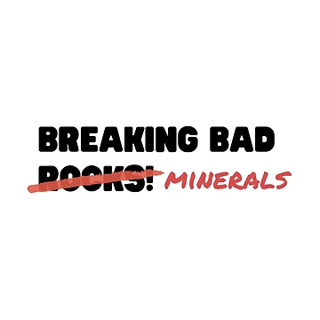 Artwork thumbnail, Breaking Bad Rocks! by The Cosmic Turtle