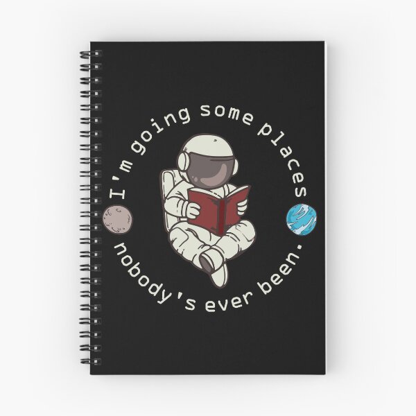 Item preview, Im going places nobodys ever been designed and sold by Forever-Design.