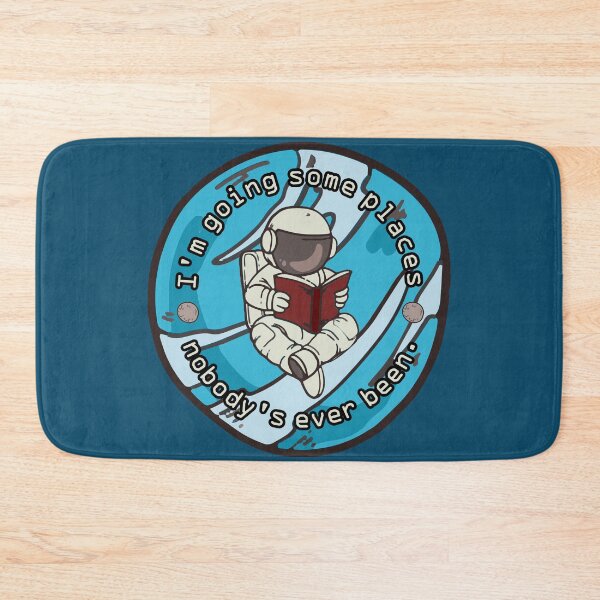 Item preview, Im going some places nobodys ever been designed and sold by Forever-Design.